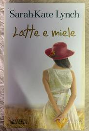 Sarah-kate Lynch - Latte e miele