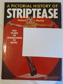 A Pictorial History of Striptease