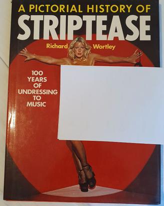 A Pictorial History of Striptease