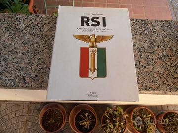 RSI - LA REPUBBLICA DEL DUCE 1943 - 1945