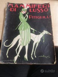 Mammiferi di Lusso - Pitigrilli, 1920.