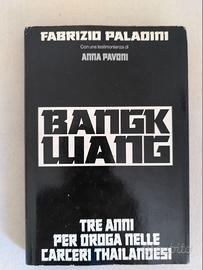 Bangkwang. Tre anni per droga nelle carceri thai