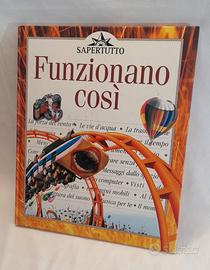 Funzioniamo così - libro di scienze e curiosità