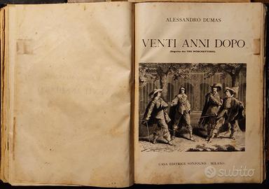 A.Dumas: I 3 moschettieri-20anni dopo- Ed.Sonzogno