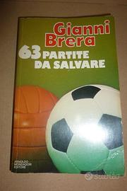 63 PARTITE DA SALVARE /GIANNI BRERA