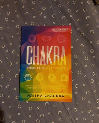 CHAKRA prendi in mano la tua vita