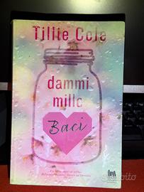 Dammi mille Baci di Tillie Cole