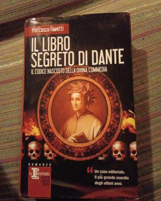 Il libro segreto di Dante - Francesco Fioretti 