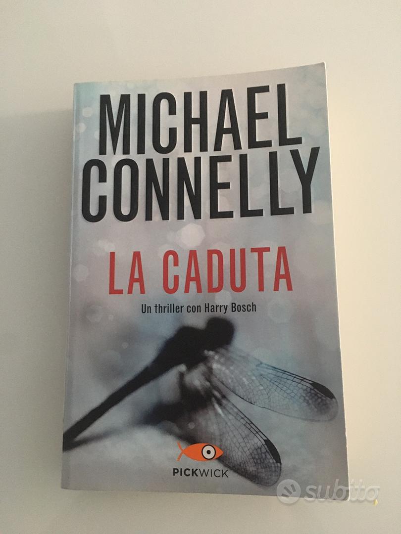 La caduta - Michael Connelly - Libro - Piemme - Pickwick