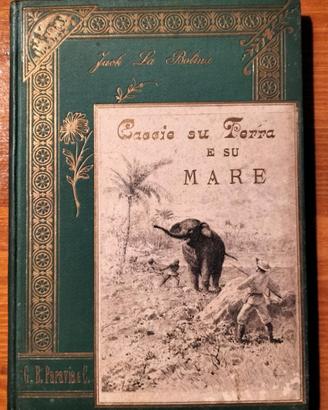 CACCIA PESCA AVVENTURA Jack La Bolina 1896 ill.