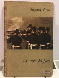 Stephen Crane, La prova del fuoco, einaudi 1948