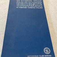 Le strade delle vacanze Automobile Club Verona