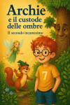 ARCHIE e il custode delle ombre