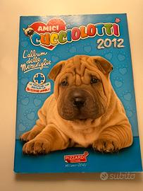 Album Amici Cucciolotti 2012 completo 100%