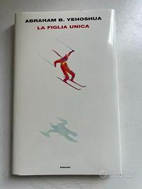 Libro Yehoshua La figlia unica Nuovo