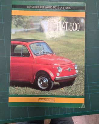 Fiat 500” della collana “Le vetture che hanno fatt