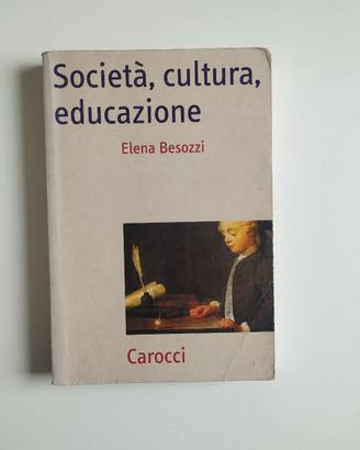 Libro Società, cultura, educazione - Elena Besozzi