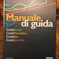 Quattroruote Manuale di guida. Guida sicura. 