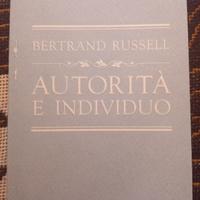 Bertrand Russel. Autorità e individuo