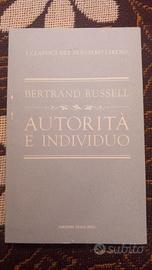 Bertrand Russel. Autorità e individuo