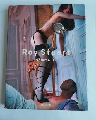 Splendido libro "Roy Stuart Volume III"  Taschen.
