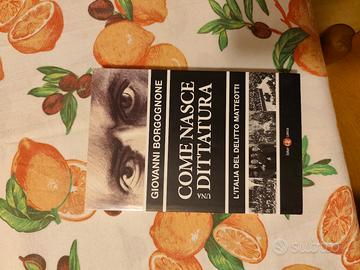 Come nasce una dittatura di G. Borgognone 