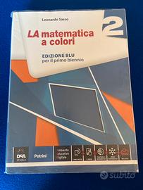 La matematica a colori 2. Edizione blu. L.Sasso