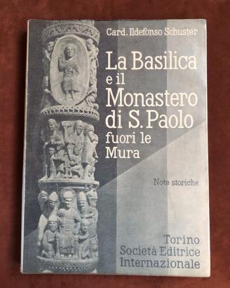 San Paolo fuori le Mura - Card. Schuster - 1934
