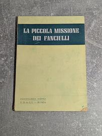 Libro "La Piccola Missione dei Fanciulli" (1955)