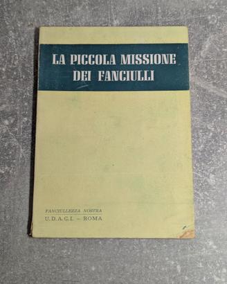 Libro "La Piccola Missione dei Fanciulli" (1955)