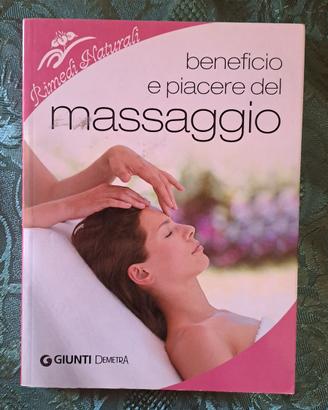 Libro Beneficio e piacere del massaggio