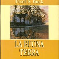"La buona terra" libro di Pearl S. Buck