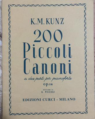 K.M.KUNZ 200 PICCOLI CANONI PIANOFORTE