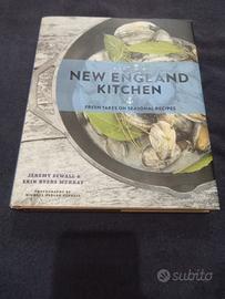 The New England Kitchen: Fresh Takes on Seasonal 