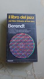 IL LIBRO DEL JAZZ - J. Berendt 1973 - I Garzanti