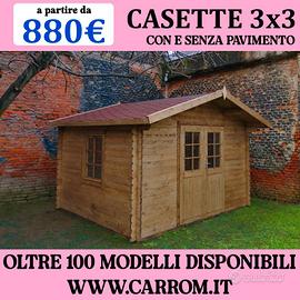 CASETTE 3x3 - 9MQ CON E SENZA PAVIMENTO