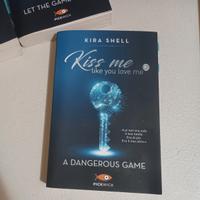 Kiss me like you love me 2-A dangerous game