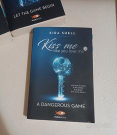 Kiss me like you love me 2-A dangerous game