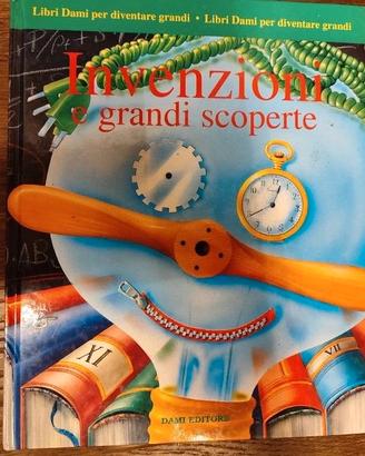 Libro per ragazzi "Invenzioni e grandi scoperte"