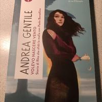 Volevo nascere vento - Andrea Gentile