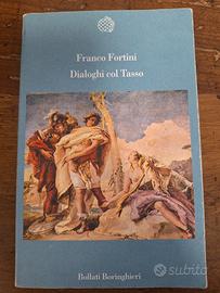 Franco Fortini - Dialoghi con Tasso