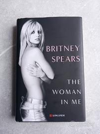 LIBRO BRITNEY SPEARS THE WOMAN IN ME ED. ITALIANA