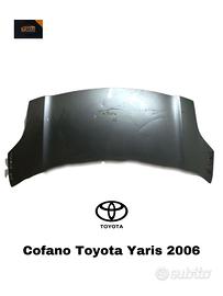 COFANO ANTERIORE TOYOTA Yaris Serie (05>08)