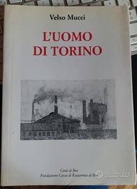 L ' Uomo di Torino - Velso Mucci