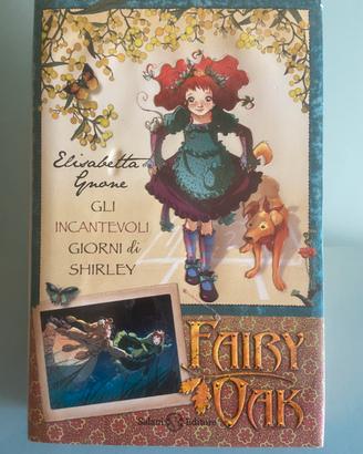 Gli incantevoli giorni di Shirley Fairy OaK