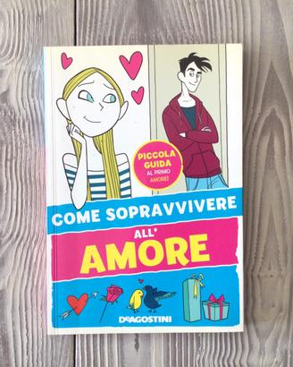 Come sopravvivere all’amore