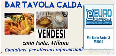 221/23 BAR TAVOLA CALDA di mq 100 in zona Isola,