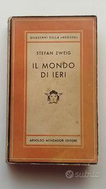 Il mondo di ieri -Stefan Zweig - Mondadori, 1946