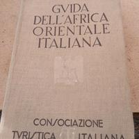 Guida turistica dell'Africa Orientale Italiana 