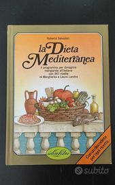 La Dieta Mediterranea - dimagrire mangiando bene